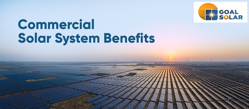 Advantages of Installing a Commercial Solar